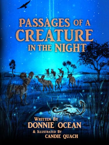 Passages of a Creature in the Night