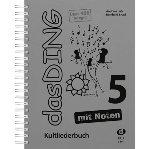 Edition Dux Das Ding 5 - Kultliederbuch mit Noten - Songbook
