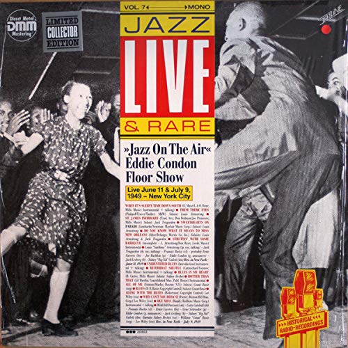 Jazz Live & Rare Volume 7. "Jazz On The Air" Eddie Condon Floor Show.