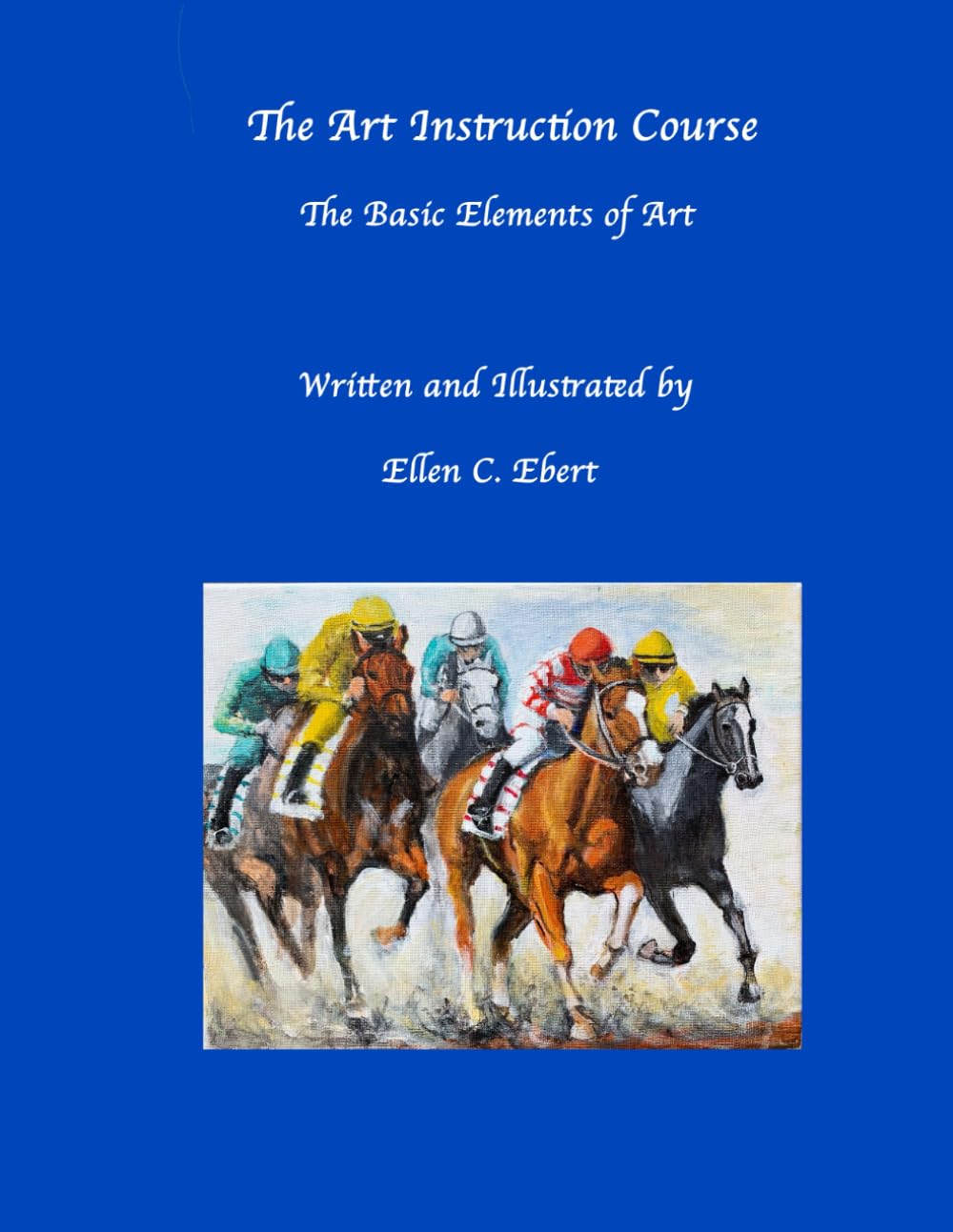 The Art Instruction Course: The Basic Elements of Art