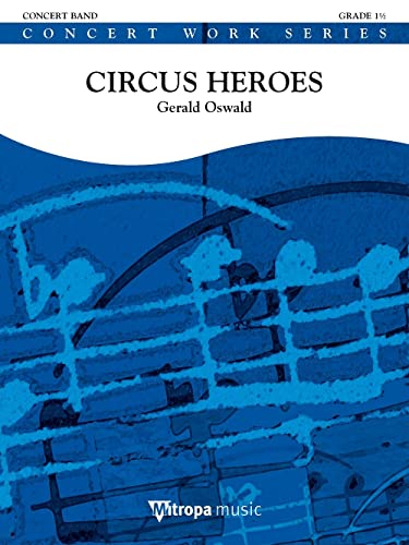 Gerald Oswald-Circus Heroes-Concert Band/Harmonie-SET