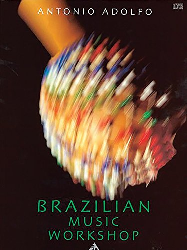 BRAZILIAN MUSIC WORKSHOP +CD