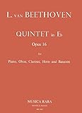 Quintett Es-Dur opus.16: für Klavier, Oboe, Klarinette, Horn and Fagott