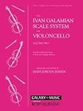 The Galamian Scale System for Violoncello