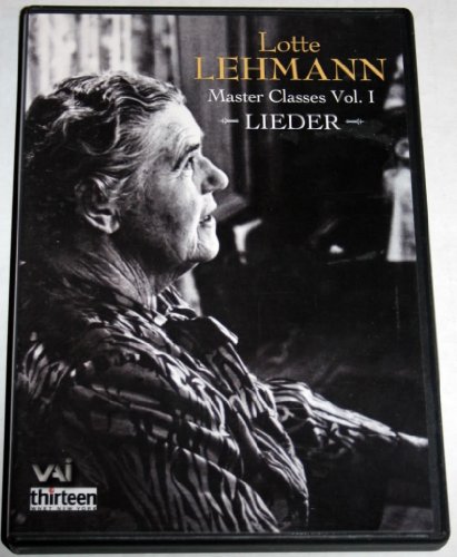 Lotte Lehmann Master Classes Vol. 1
