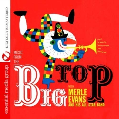 Music From The Big Top (Digitally Remastered)