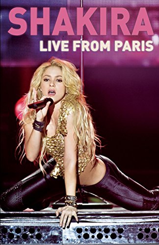 Shakira - Live from Paris