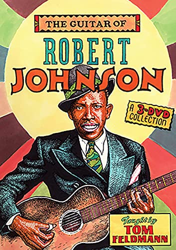 The Guitar of Robert Johnson [3 DVDs]