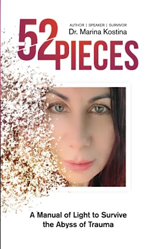 52 Pieces: a Manual of Light to Survive the Abyss of Trauma