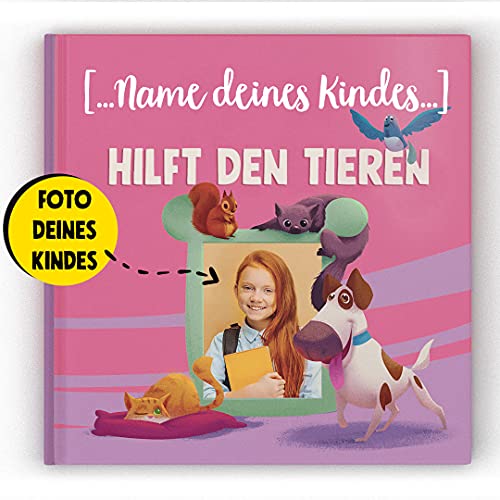 Personalisiertes Kinderbuch über die Hilfe für Tiere mit Photos und Namen des Kindes Personalisierbares Kinderbuch Geschenk zum Geburtstag für Mädchen oder Jungen ab 3 Jahre
