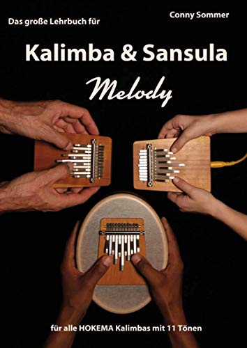 Das Große Lehrbuch für Kalimba & Sansula Melody