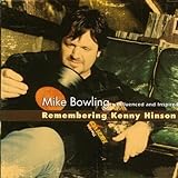 Remembering Kenny Hinson by Mike Bowling