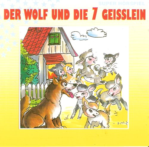 Der Wolf und die sieben Geisslein (Hörbuch)