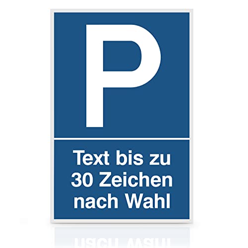 Betriebsausstattung24® Individuell gefertigtes Parkplatzschild mit Wunschtext | BxH: 40,0 x 60,0 cm | Text nach Wahl, bis zu 30 Zeichen | Material: Aluminium, beschichtet | Blau/weiß