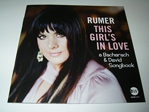 RUMER - THIS GIRL'S IN LOVE : A BACHARACH ...