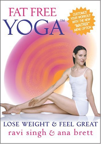 Fat Free Yoga: Lose Weight and Feel Great - Ana Brett & Ravi Singh NOW w/THE MATRIX MENU OPTION!