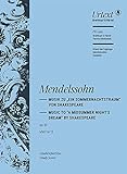 Ein Sommernachtstraum MWV M 13 (op. 61) - Musik zu Shakespeares Komödie - Urtext nach der Leipziger Mendelssohn-Gesamtausgabe - Studienpartitur (PB 5396)