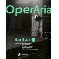 OperAria. Bariton Band 2 (lyrisch-dramatisch). Das Repertoire für alle Stimmgattungen. Mit CD ROM. (EB 8878)