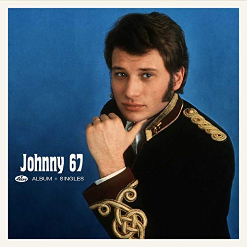 Johnny 67 + Singles 1967 (Triage Limite) [Vinyl LP]