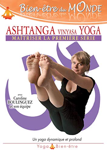 Ashtanga vinyasa yoga, vol. 3 : maîtriser la première série [FR Import]