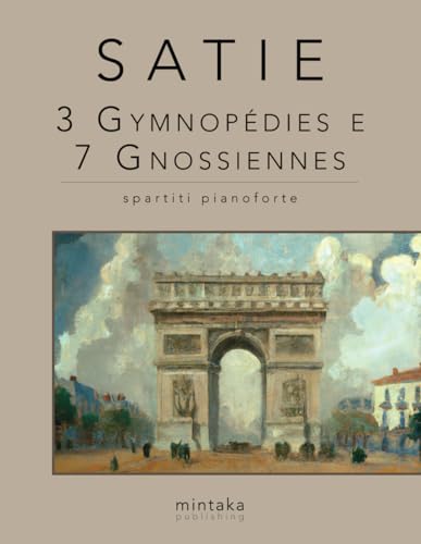 3 Gymnopédies e 7 Gnossiennes: spartiti pianoforte