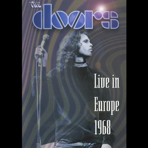 The Doors : Live In Europe 1968