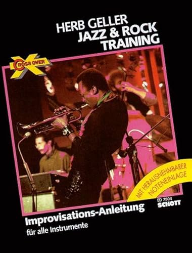 Cross Over: Jazz & Rock Training. C-, B- und Es-Instrumente.