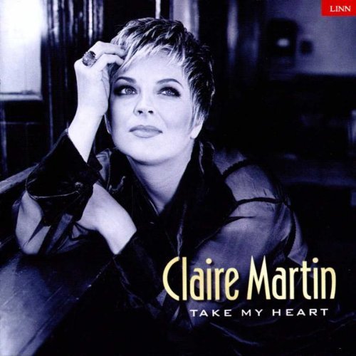 Take My Heart Import edition by Martin, Claire (2006) Audio CD