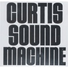 Curtis Sound Machine:Session 1