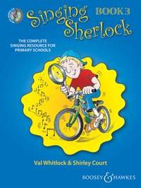 Singing Sherlock Vol. 3 Complete Singing Resource für Kinderchor - Ausgabe mit 2 CDs