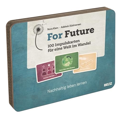 For Future - 100 Impulskarten für eine Welt im Wandel