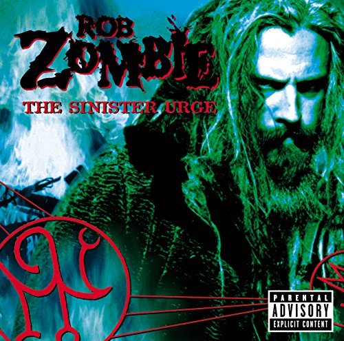 The Sinister Urge by Rob Zombie (2001-08-02)