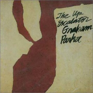 The Up Escalator by Graham Parker (2003-10-07)