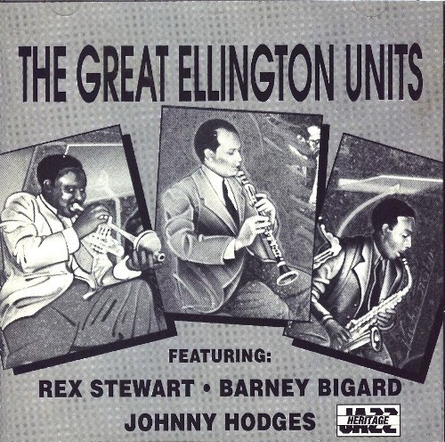 Great Ellington Units by Duke Ellington, Rex Stewart, Barney Bigard, Johnny Hodges (1990) Audio CD