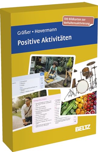 Positive Aktivitäten: 100 Bildkarten zur Verhaltensaktivierung in stabiler Box, Kartenformat 9,8 x 14,3 cm. Mit 12-seitigem Booklet und Online-Material (Beltz Therapiekarten)