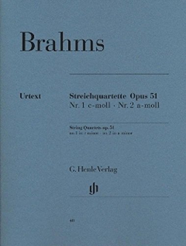 Streichquartette c-moll und a-moll op. 51