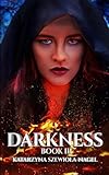 Darkness: Book III