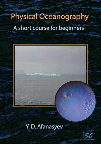 Physical Oceanography: A short course for beginners