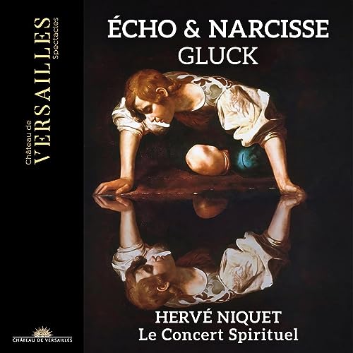 Christoph Willibald Gluck: Echo & Narcisse
