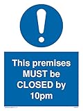5er-Pack – This premises must be closed by 10pm Schild – 150 x 200 mm – A5P