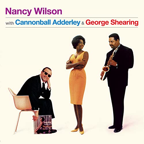 Wilson,Nancy: With Adderly,Cannenball & Shearing