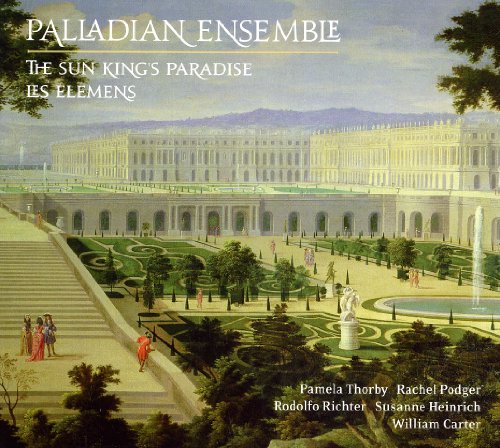 The Sun King´s Paradise / Les Elemens