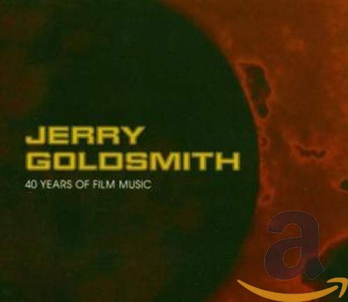 Jerry Goldsmith - 40 Years of Film Music