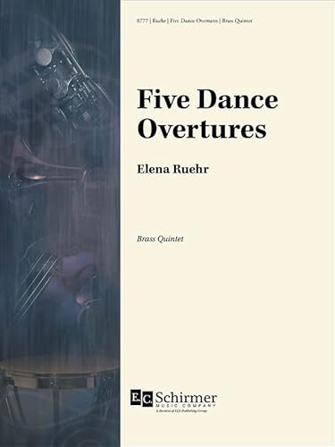 Elena Ruehr-Five Dance Overtures-Blechbläserquintett-SET
