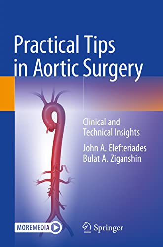 Practical Tips in Aortic Surgery: Clinical and Technical Insights