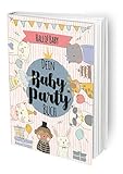 Hallo Baby - Das Baby-Party Buch für die beste Babyparty vor der Geburt mit allen Freundinnen der Mama und guten Wünschen, DIN A4 Buch mit Poster und Einladungskarten