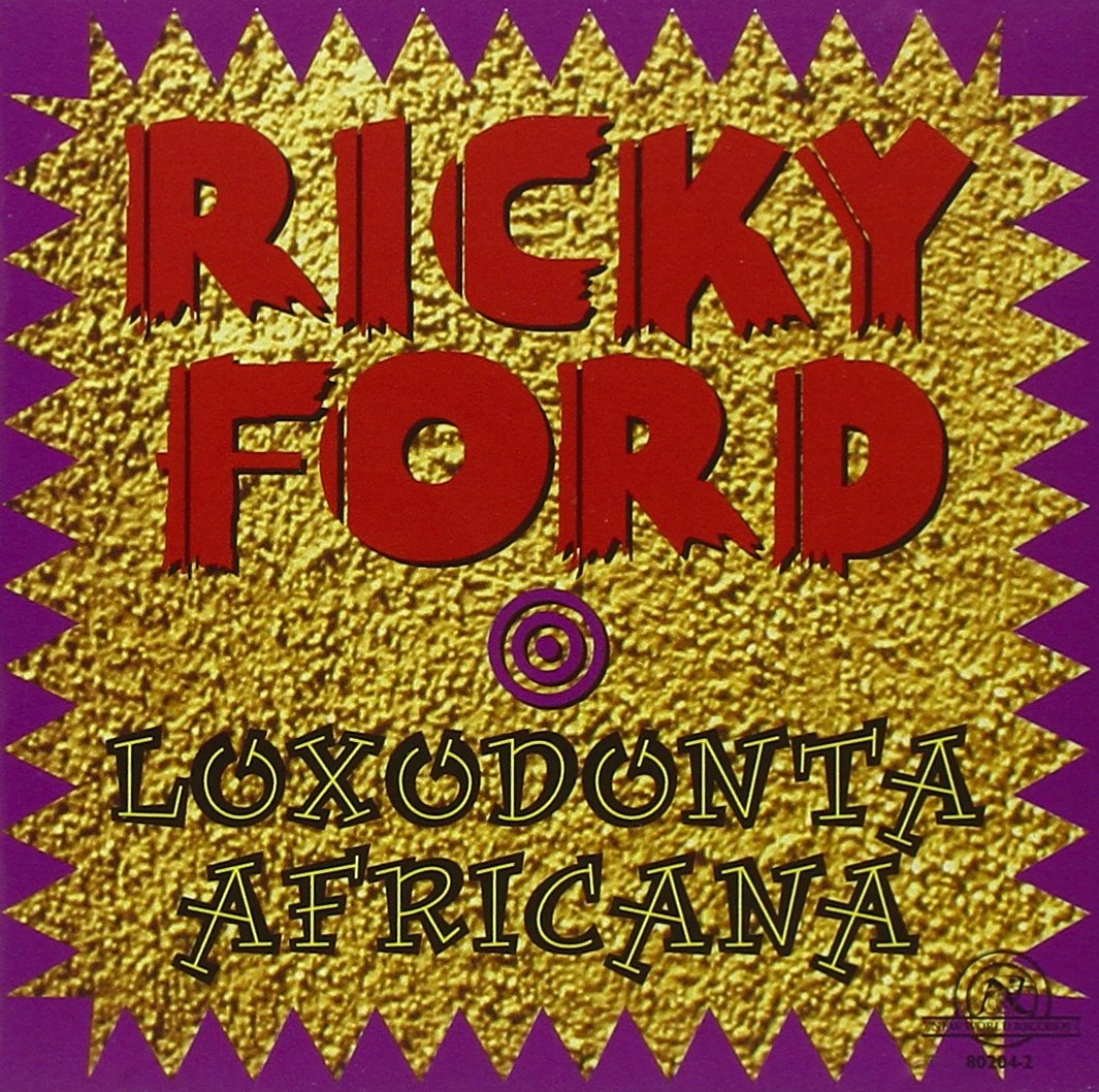 Ricky Ford: Loxodonta Africana