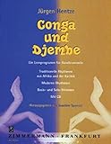 Conga und Djembe. Ein Lernprogramm für Handtrommeln: Traditionelle Rhythmen aus Afrika und der Karibik, moderne Rhythmen, Basis- und Solostimmen. Ethno Percussion.