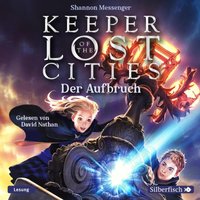 Keeper of the Lost Cities - 1 - Der Aufbruch