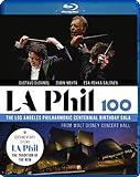 La Phil 100 [Los Angeles Philharmonic; Zubin Mehta; Esa-Pekka Salonen; Gustavo Dudamel] [Blu-ray]